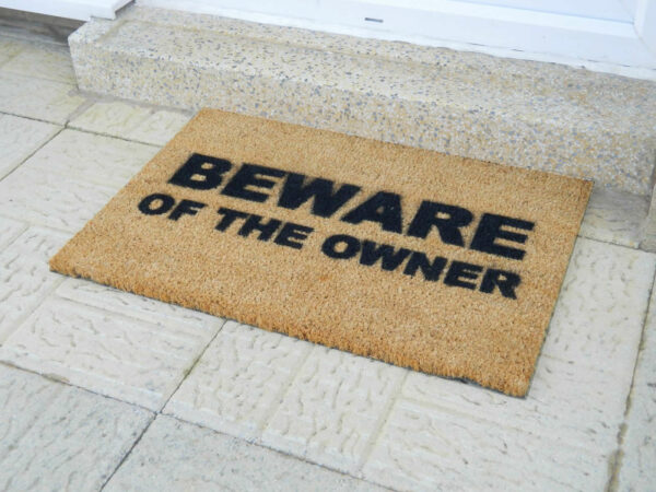Beware Of The Owner Novelty Coir Doormat