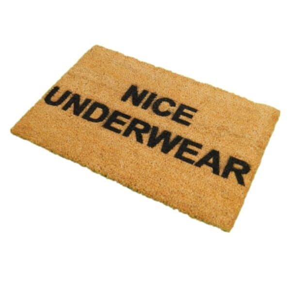 Nice Underwear Doormat | CKB LTD Coir Doormats