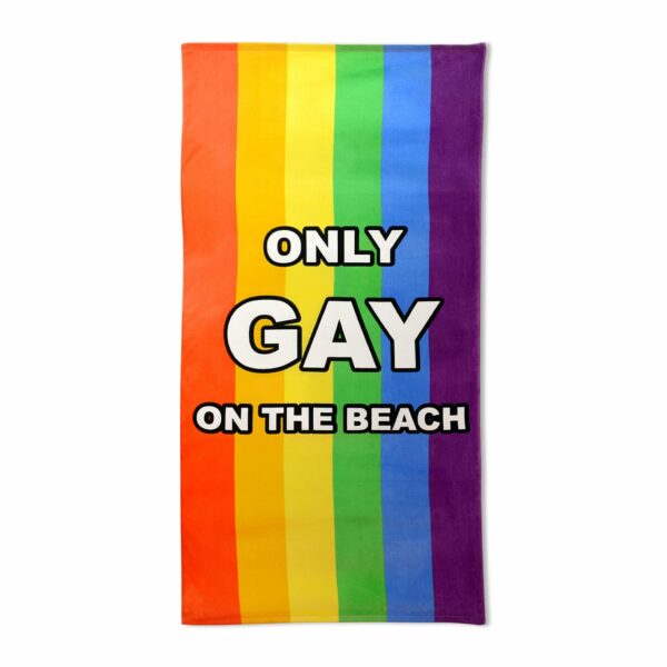 Rainbow Stripes ‘Only Gay On The Beach’ Towel (76 x 152cm)
